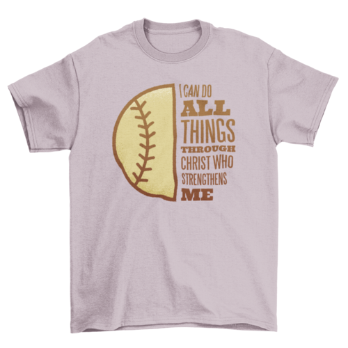 Softball Christ Jesus God quote "I can do all things through Christ