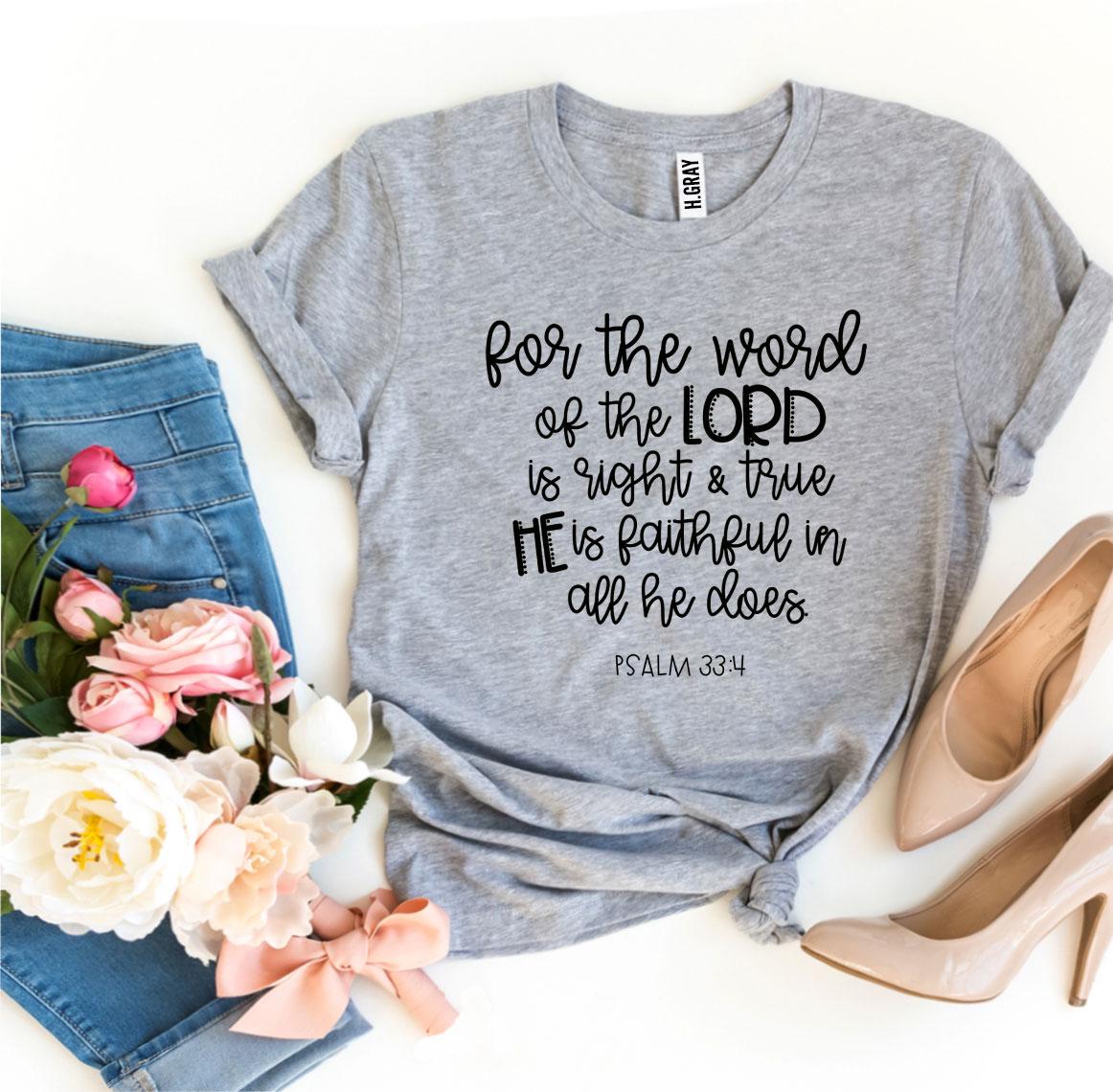 The Lord Is Right T-shirt
